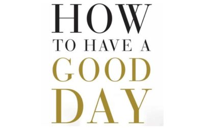 How to have a Good day by Caroline Webb