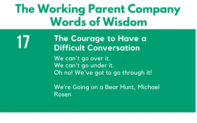 17) The Courage to Have a Difficult Conversation.